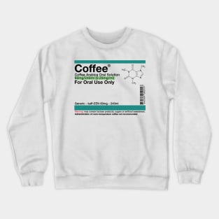 Coffee Oral Solution Crewneck Sweatshirt